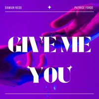 Damian Redd - Give Me You