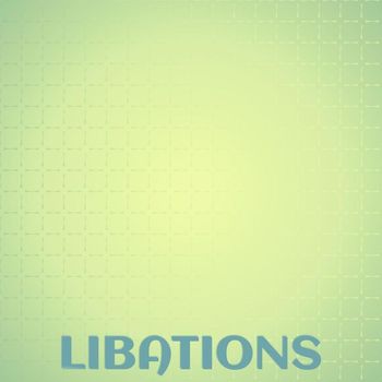 Various Artists - Libations