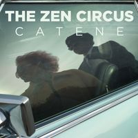 The Zen Circus - Catene