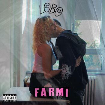 Lobo - Farmi (Explicit)