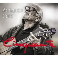 Armando Corsi - Cinquanta