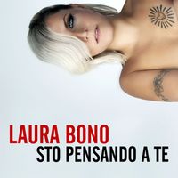 Laura Bono - Sto pensando a te