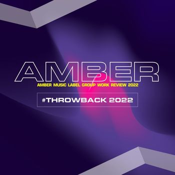 Various Artists - Amber #Throwback 2022