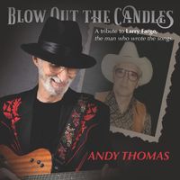 Andy Thomas - Blow out the Candles