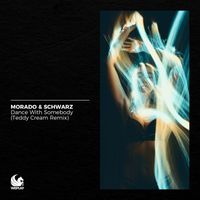 Morado & Schwarz - Dance with Somebody (Teddy Cream Remix)