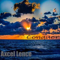 Axcel Lence - Conquer