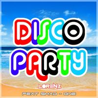 Lorenz - Disco Party (Explicit)