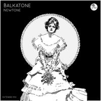 Newtone - Balkatone (Extended Mix)