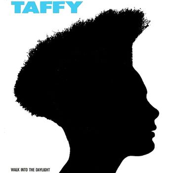 Taffy - Walking Into the Daylight