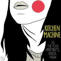 Kitchen Machine - 26, The plaza apartments, Venezia, Hawaii