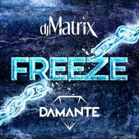 DJ Matrix - Freeze