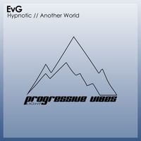 EVG - Hypnotic // Another World