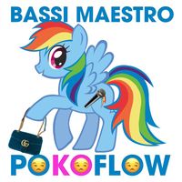 Bassi Maestro - Pokoflow (Explicit)