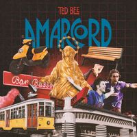 Ted Bee - Amarcord
