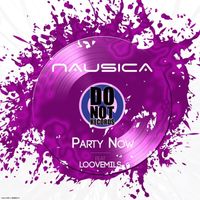 Nausica - Party Now