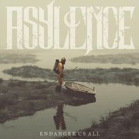 Asylence - Endanger Us All (Explicit)