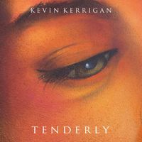 Kevin Kerrigan - Tenderly