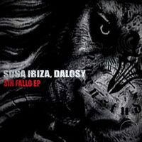 Sosa Ibiza, Dalosy - Sin Fallo EP