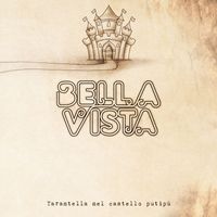Bellavista - Tarantella nel castello putipù