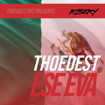Misery - Thoedest Ese Eva (Explicit)