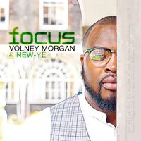 Volney Morgan & New-Ye - Focus