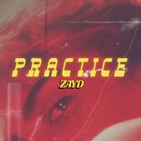 Zayd - Practice Remix