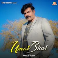 Parhlad Phagna - Umar Bhar