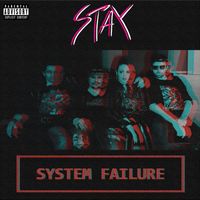 Stay - System Failure (Explicit)