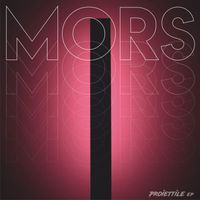 Mors - Proiettile EP