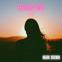 Mark Brown - Feeling Love Fl