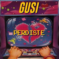 Gusi - Perdiste