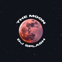 DJ Splash - The Moon