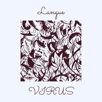 Virus - Langue (Explicit)