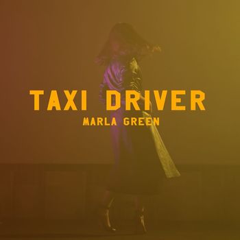 Marla Green - Taxi Driver