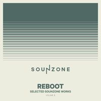 Reboot - Selected Sounzone Works Vol. I