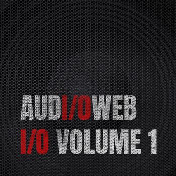 Audioweb - AUDI/OWEB I/O, Vol. 1