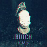 Butch - К.М.У. (Explicit)