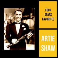Artie Shaw - Four Stars Favorites