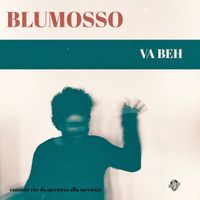 Blumosso - Vabeh