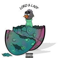 Lomi - Lord & Lady (Explicit)