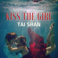 Tai Shan - Kiss the Girl - Acoustic