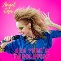 Angel Eyes - New Year's Resolution