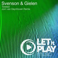 Svenson & Gielen - Twisted (Jorn van Deynhoven Remix)