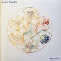 Native Soul - Serene Thoughts