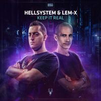 Hellsystem and Lem-X - Keep It Real (Explicit)
