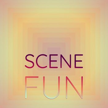 Various Artists - Scene Fun