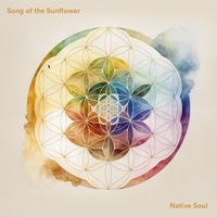 Native Soul - Song of the Sunflower