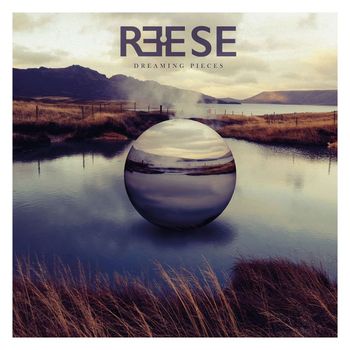 Reese - Dreaming Pieces (Explicit)
