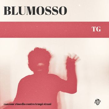 Blumosso - TG