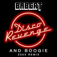 Babert - And Boogie (Babert 2023 Remix)